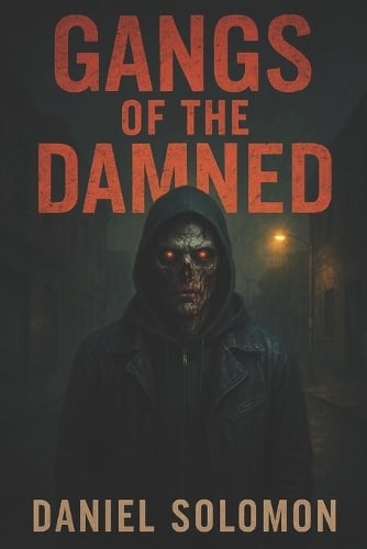 Gangs Of The Damned