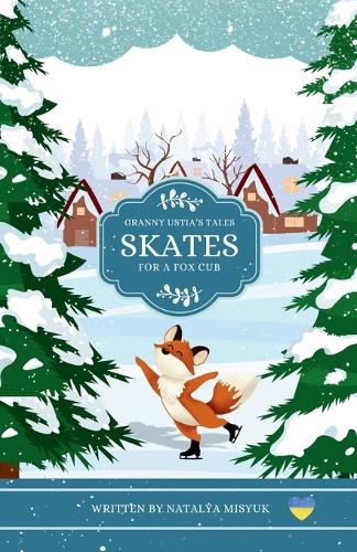 Skates for a Fox Cub