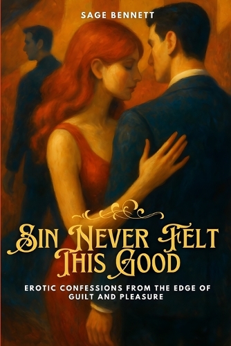 Sin Never Felt This Good