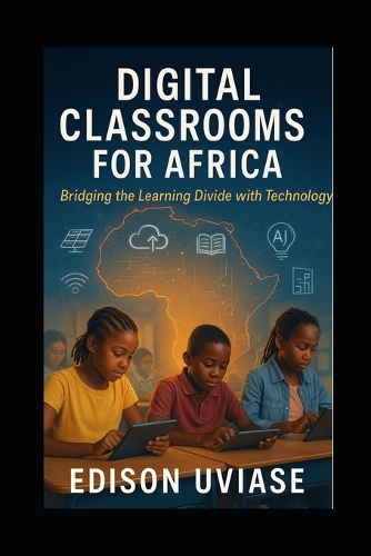 Digital Classrooms for Africa