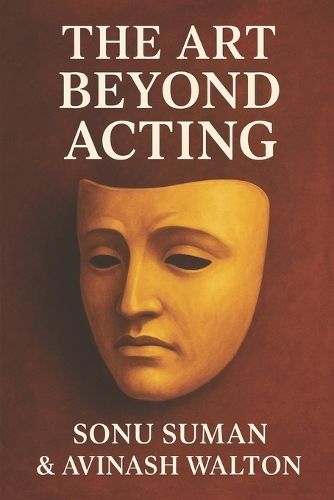 The Art Beyond Acting