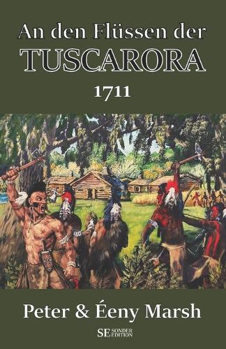 An den Flüssen der TUSCARORA