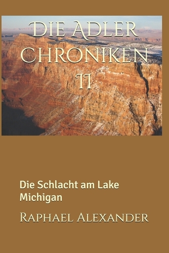 Die Adler Chroniken II