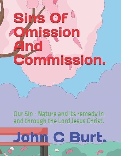 Sins Of Omission And Commission.