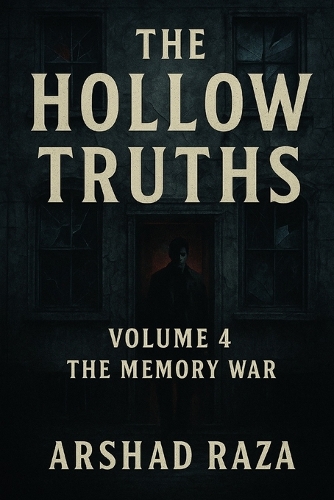 The Hollow Truths - Volume 4