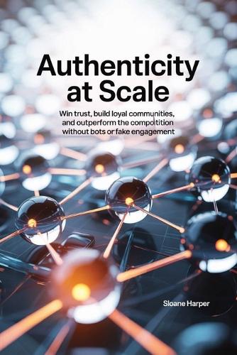 Authenticity at Scale