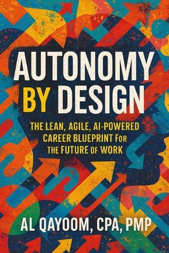 Autonomy by Design