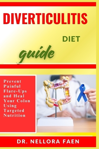 Diverticulitis Diet Guide
