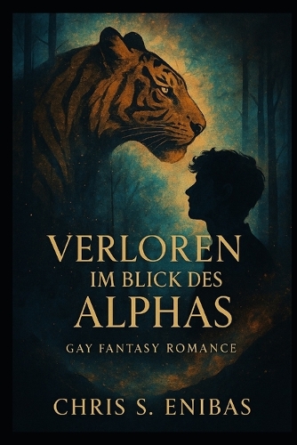 Verloren im Blick des Alphas