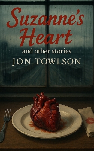 Suzanne's Heart and other stories
