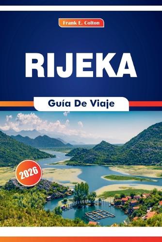 Rijeka Guía De Viaje 2026