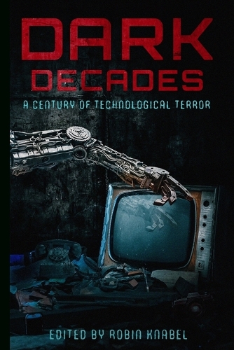 Dark Decades