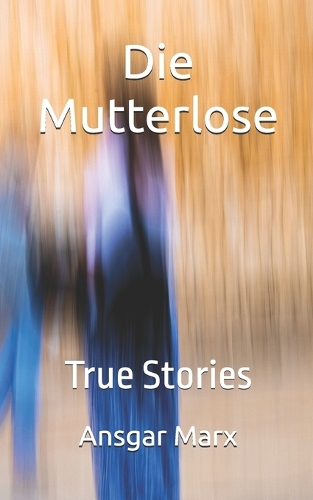 Die Mutterlose