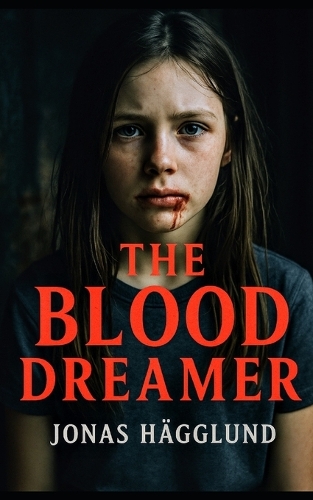 The Blood Dreamer