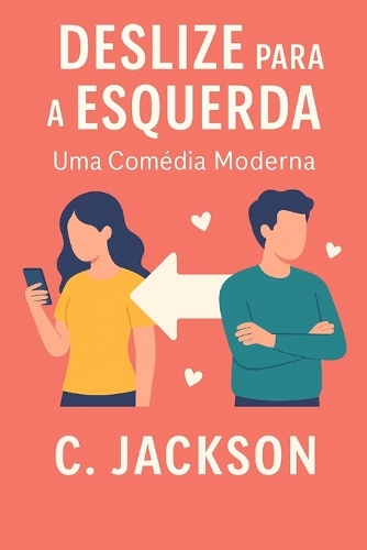 Deslize para a Esquerda - Uma Comédia Moderna
