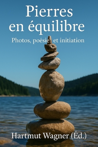 Pierres en équilibre