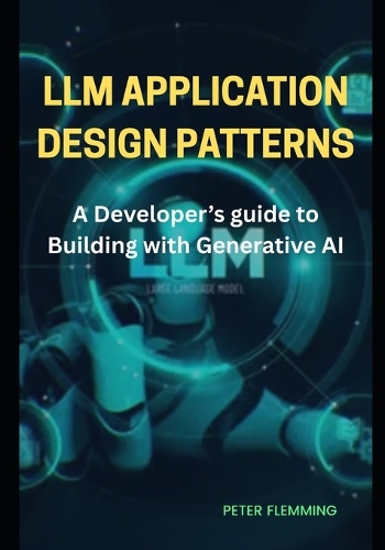 LLM Application design patterns