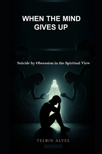 When the Mind Gives Way