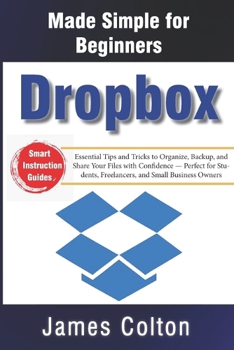 Dropbox Made Simple for Beginners