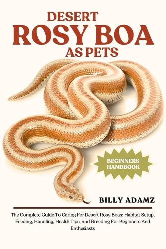 Desert Rosy Boa as Pets