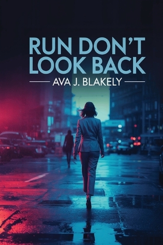 Run, Don't Look Back