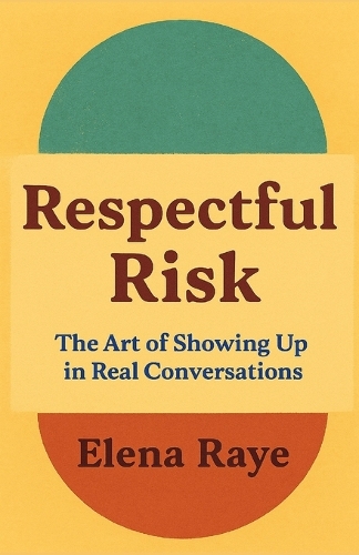 Respectful Risk
