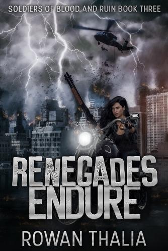 Renegades Endure