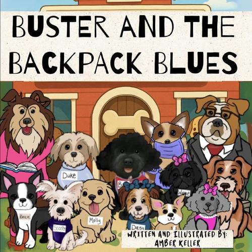 Buster and the Backpack Blues