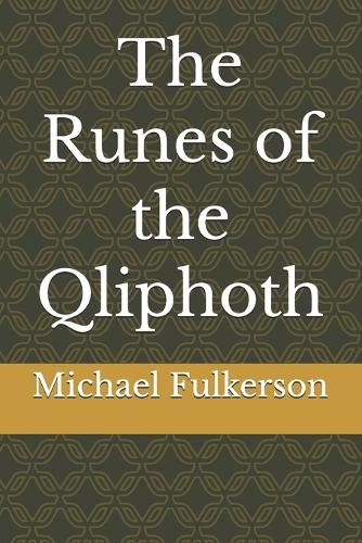 The Runes of the Qliphoth