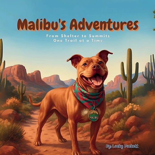 Malibu's Adventures