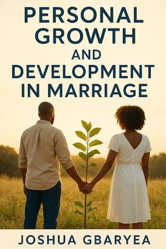 Personal Growth and Development in Marriage