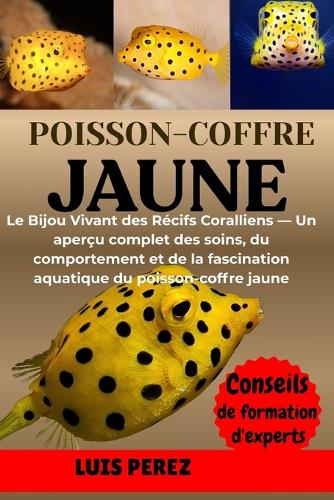 Poisson-Coffre Jaune