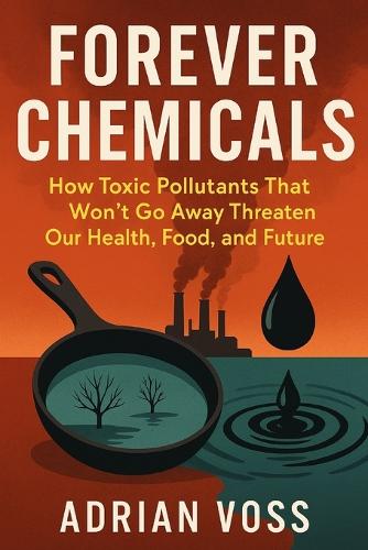 Forever Chemicals