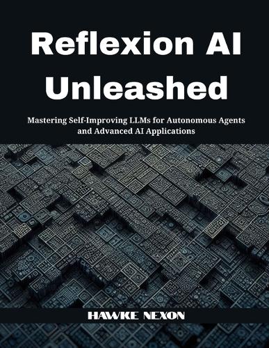 Reflexion AI Unleashed