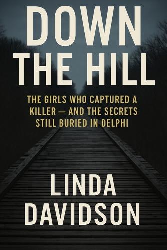 Down The Hill