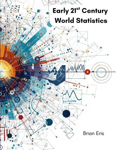 Early 21st Century World Statistics