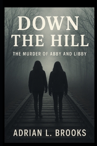Down the Hill