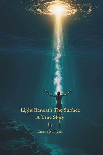 Light Beneath the Surface