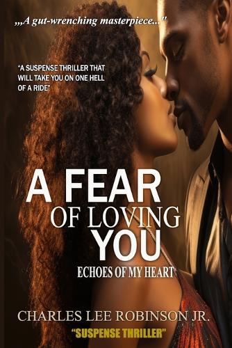 A Fear of Loving You