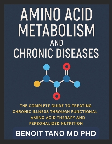 Amino Acid Metabolism and Chronic Diseases