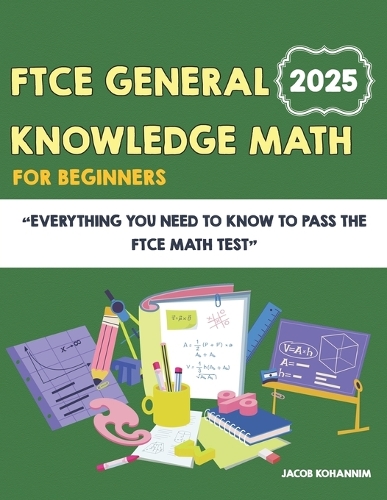 FTCE General Knowledge Math for Beginners
