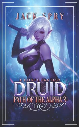 Druid Path of the Alpha 3