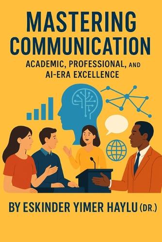 Mastering Communication
