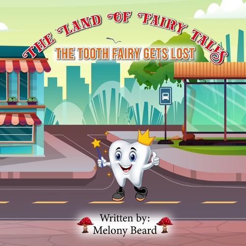 The Toothfairy Gets Lost
