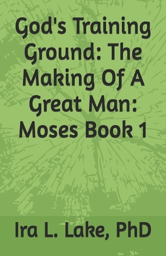 God's Training Ground