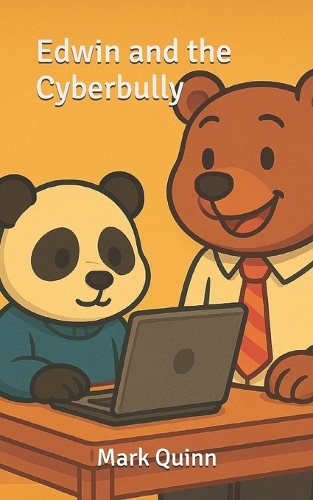 Edwin and the Cyberbully