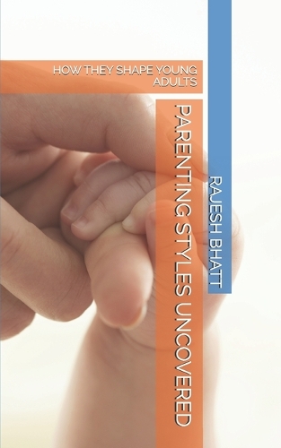 Parenting Styles Uncovered