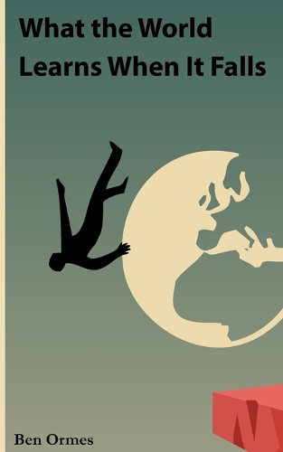 What the World Learns When It Falls