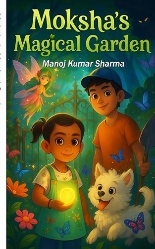 Moksha's Magical Garden