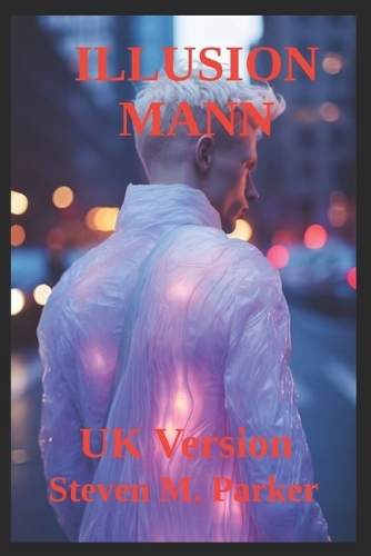 Illusion Mann